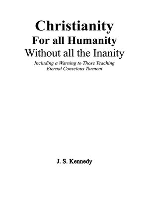 cover image of Christianity for all Humanity Without all the Inanity